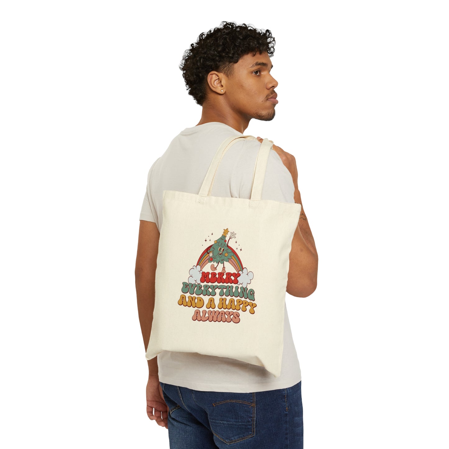 Merry Everything and a Happy Always - Christmas Tote Bag - Cotton Canvas Tote Bag