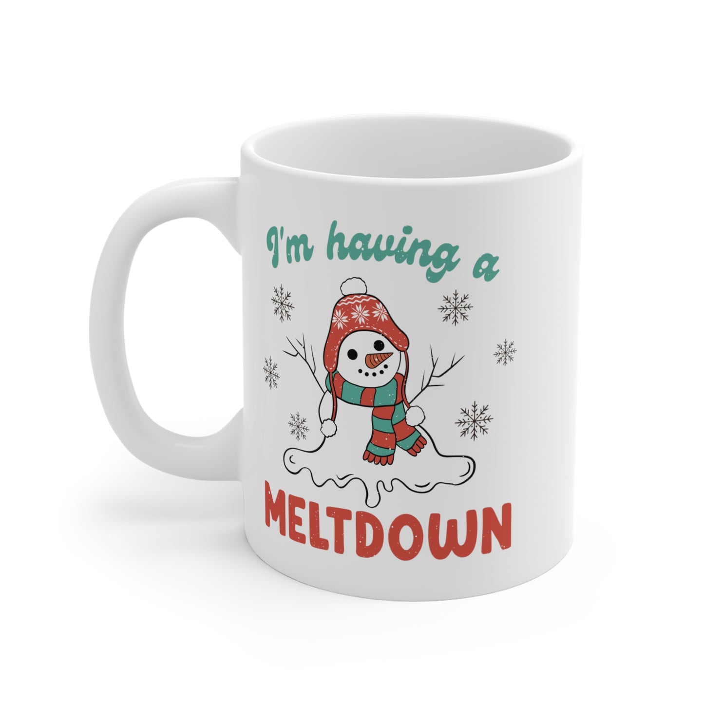 I'm Having a Meltdown - Christmas Mug