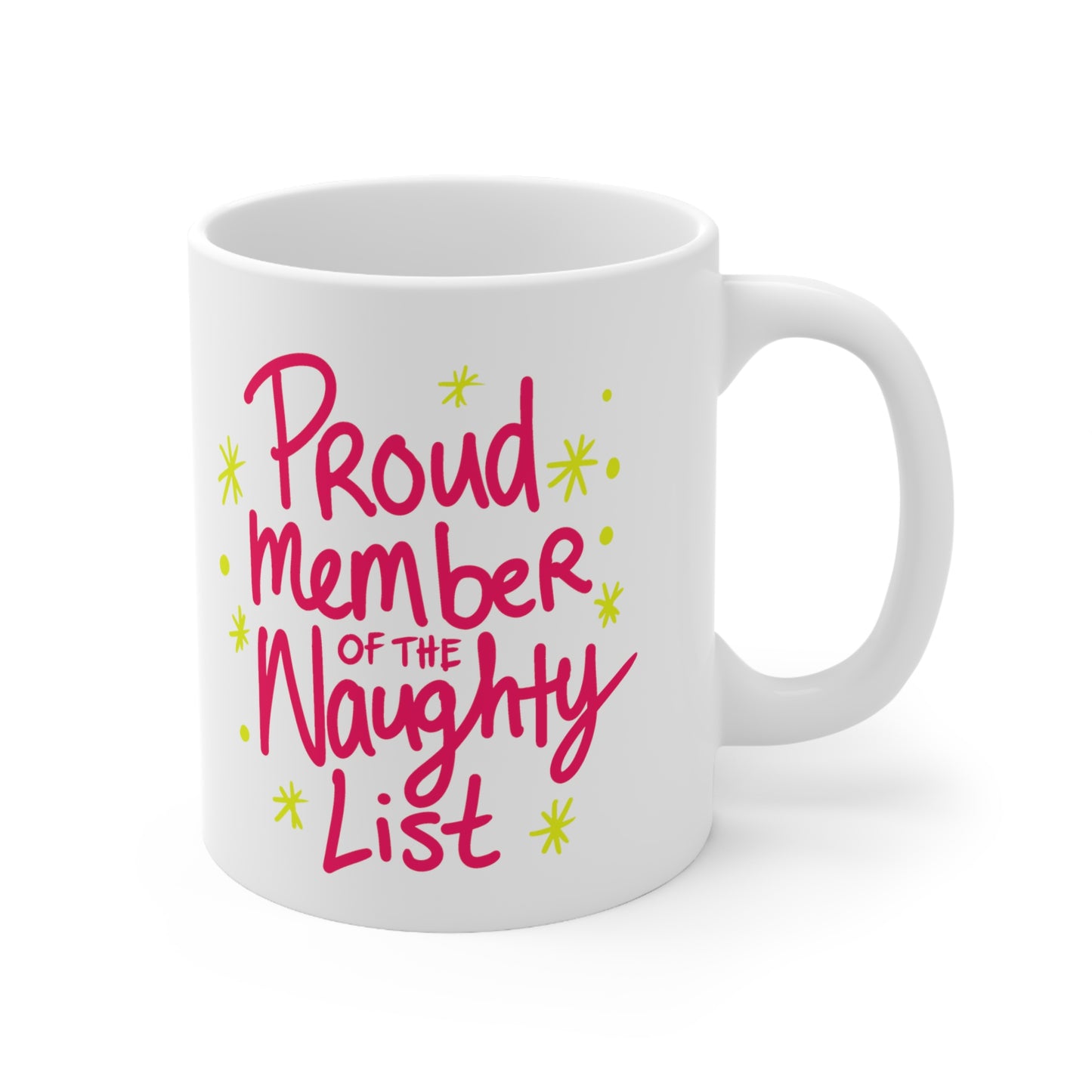 Proud Member of the Naughty List - Christmas Mug