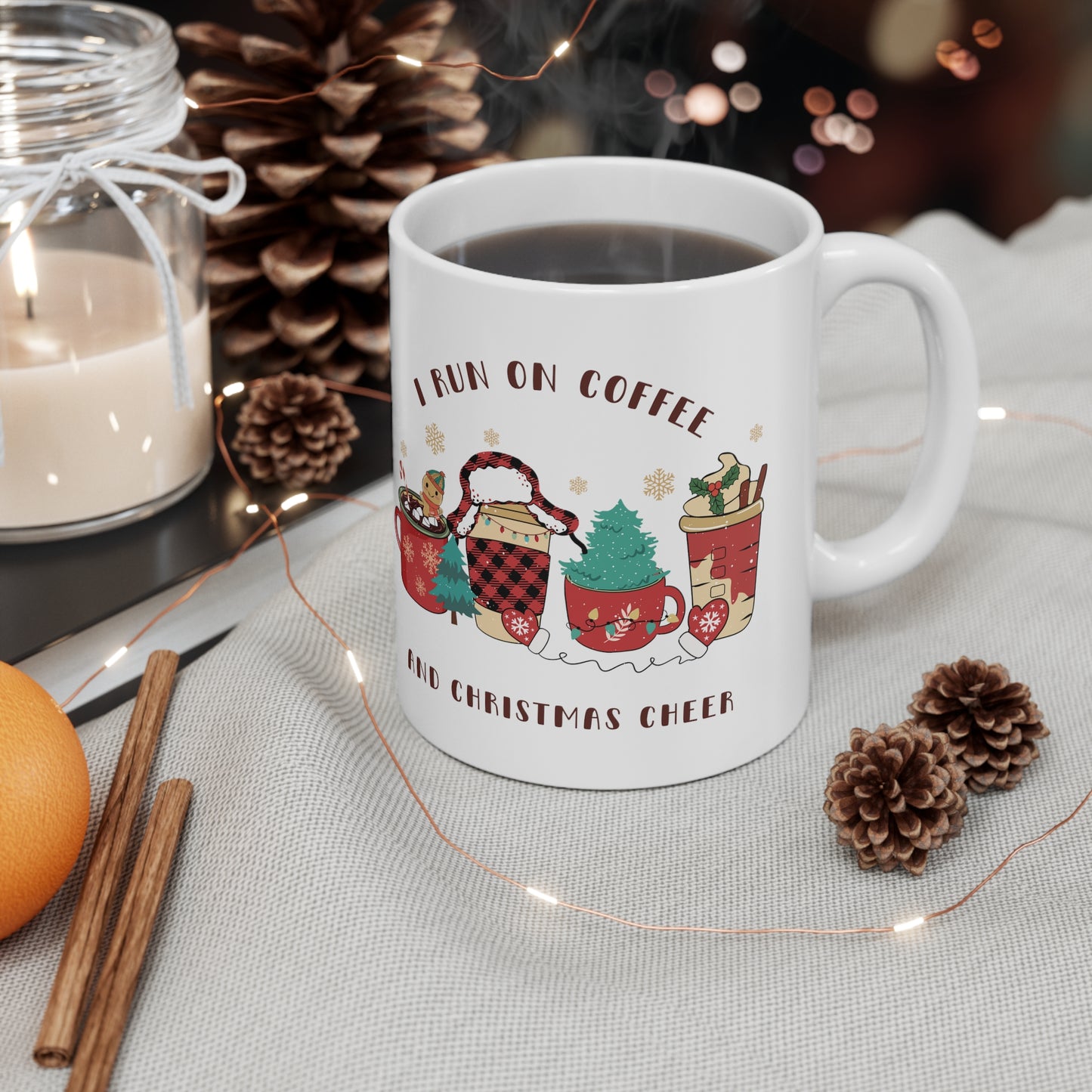 I run on coffee and Christmas cheer - Christmas Mug