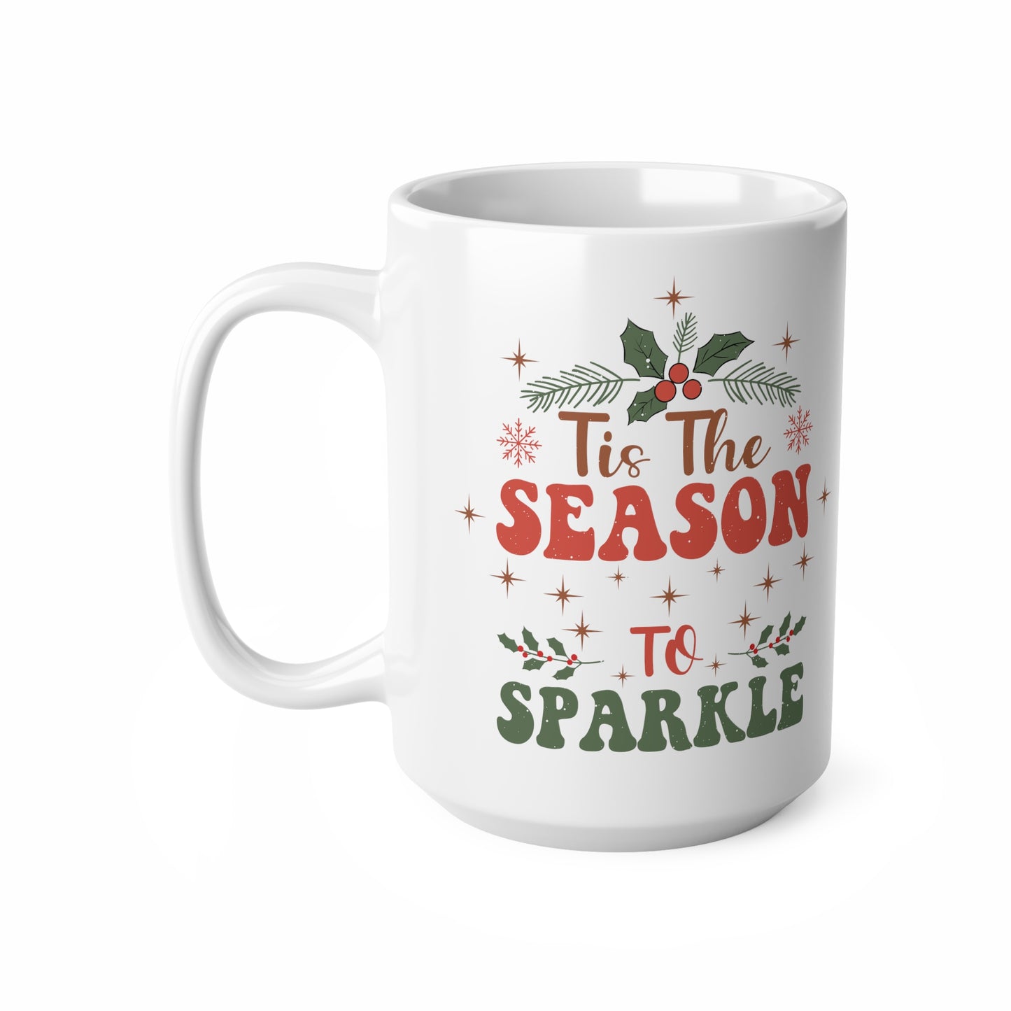 Tis The Season To Sparkle - Christmas Mug