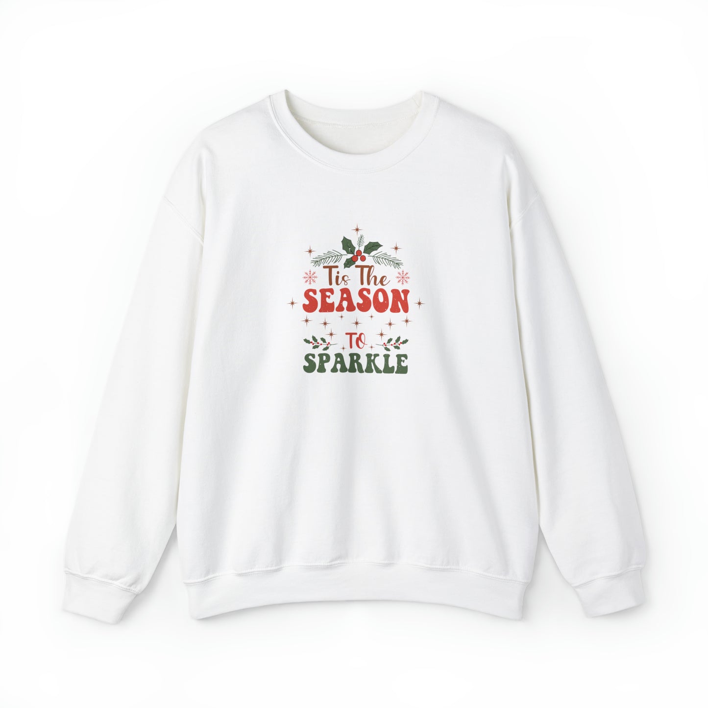 'Tis The Season To Sparkle' Unisex Christmas Sweatshirt