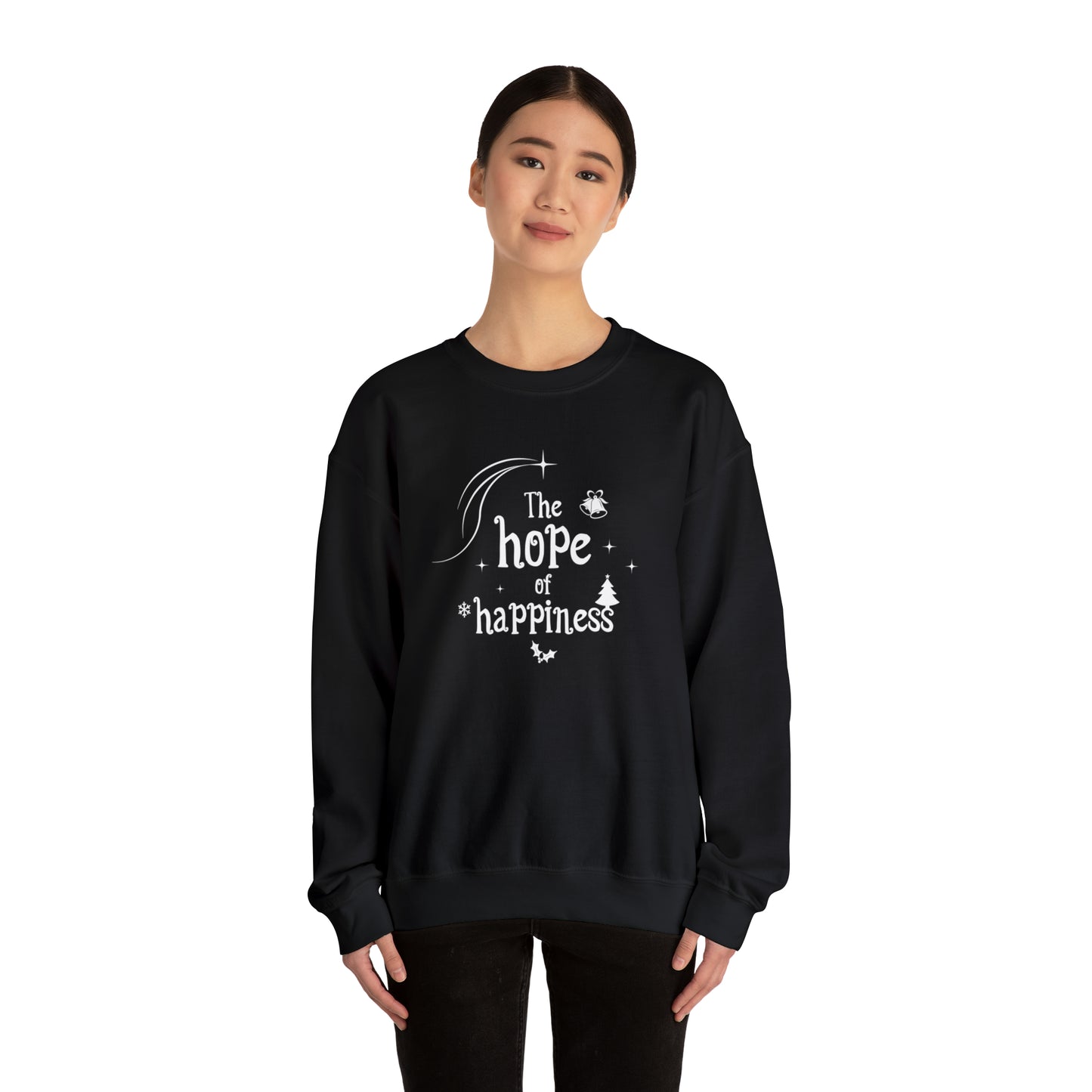 The Hope of Happiness Christmas Sweatshirt | Christmas Jumper | Unique Mens, Womens, Unisex Xmas Sweaters | Matching Christmas Jumpers