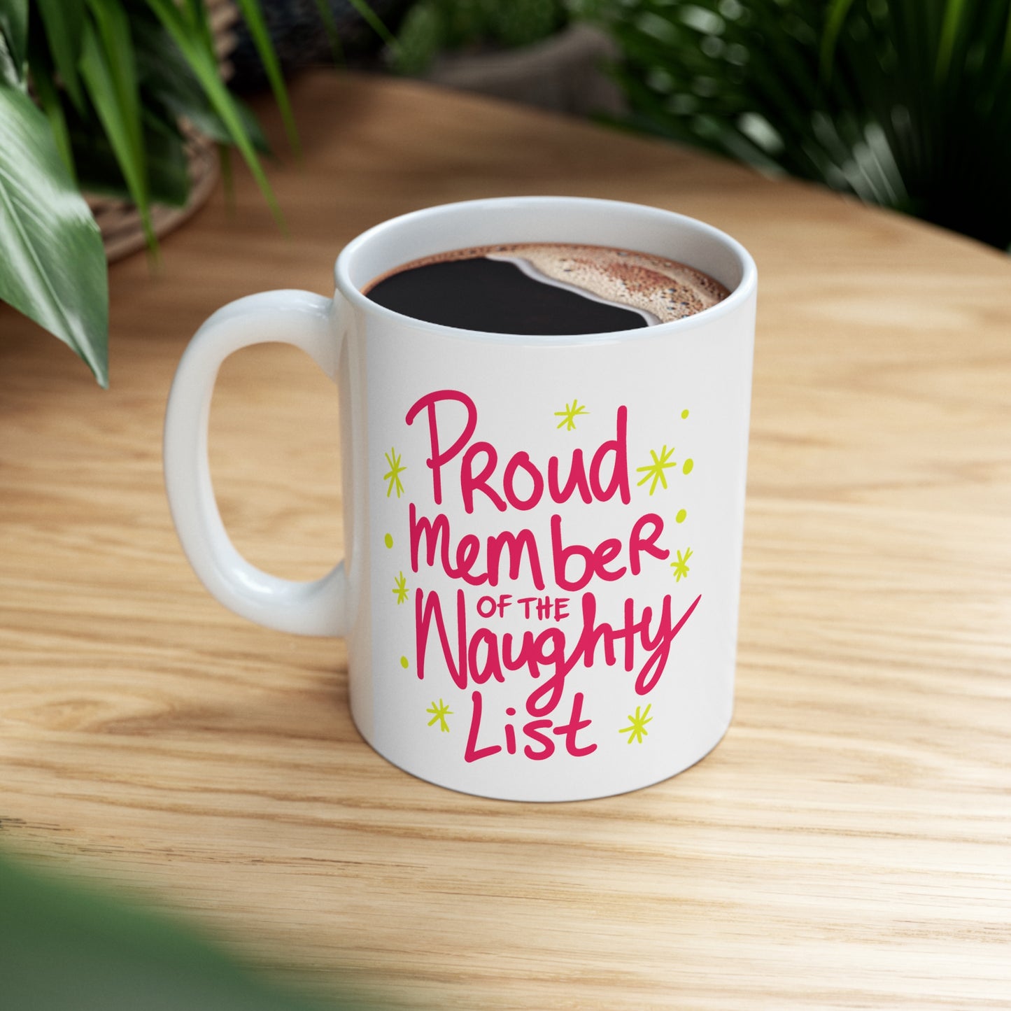 Proud Member of the Naughty List - Christmas Mug