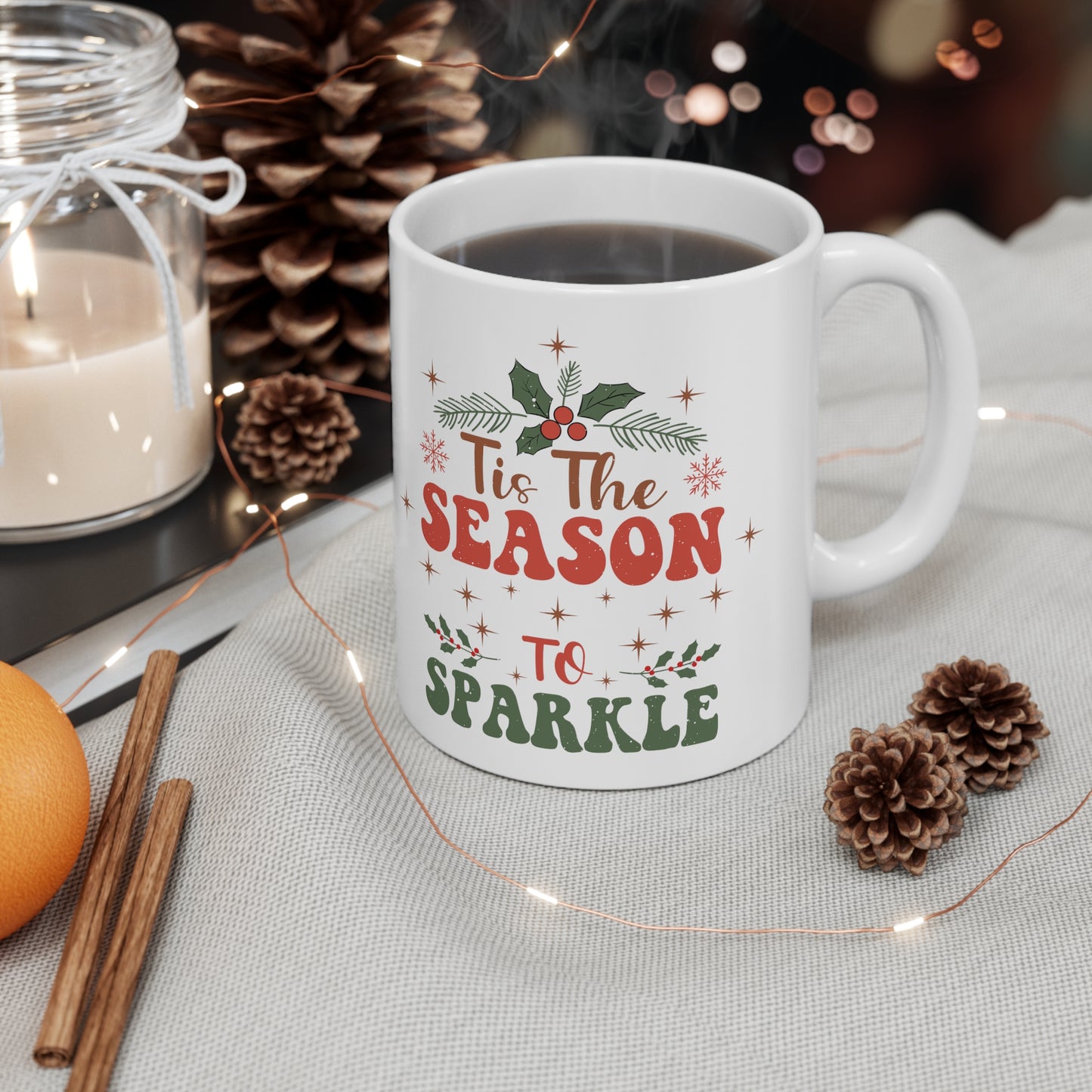 Tis The Season To Sparkle - Christmas Mug