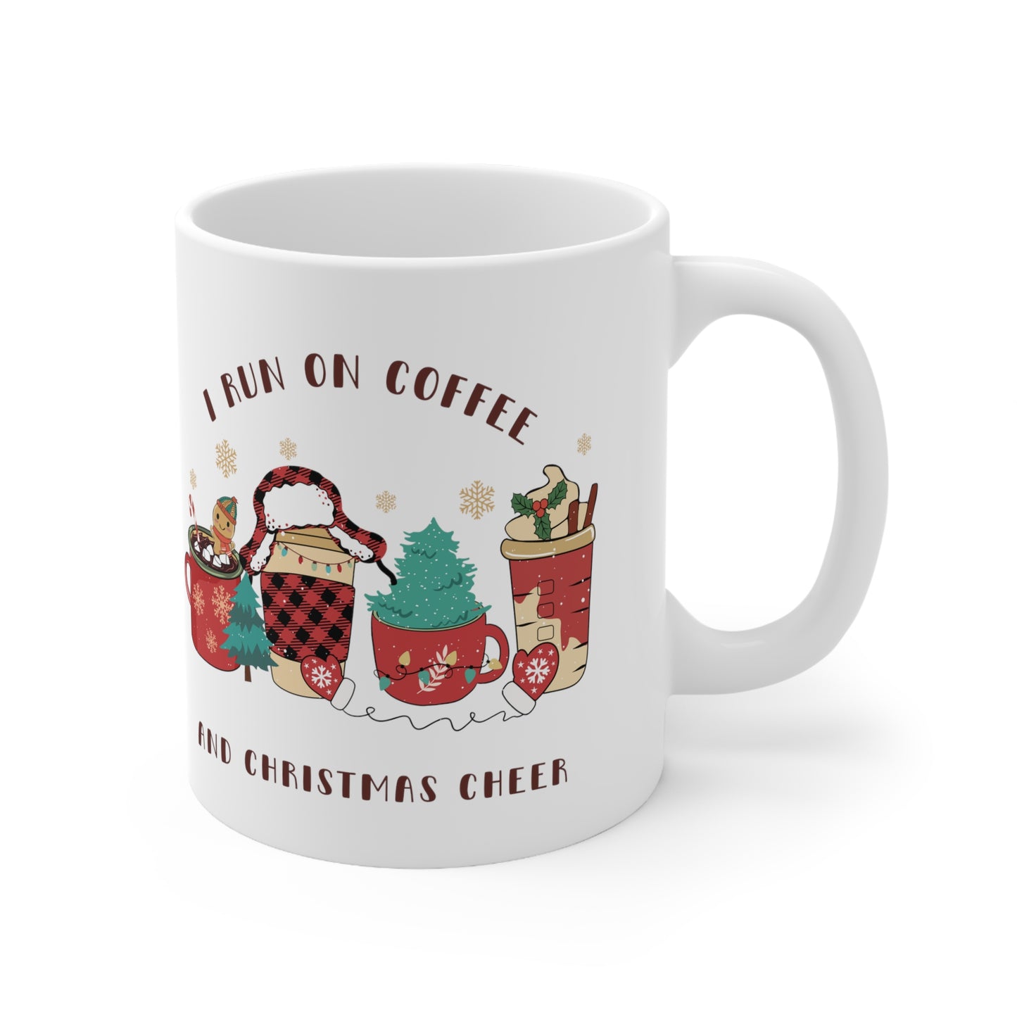 I run on coffee and Christmas cheer - Christmas Mug