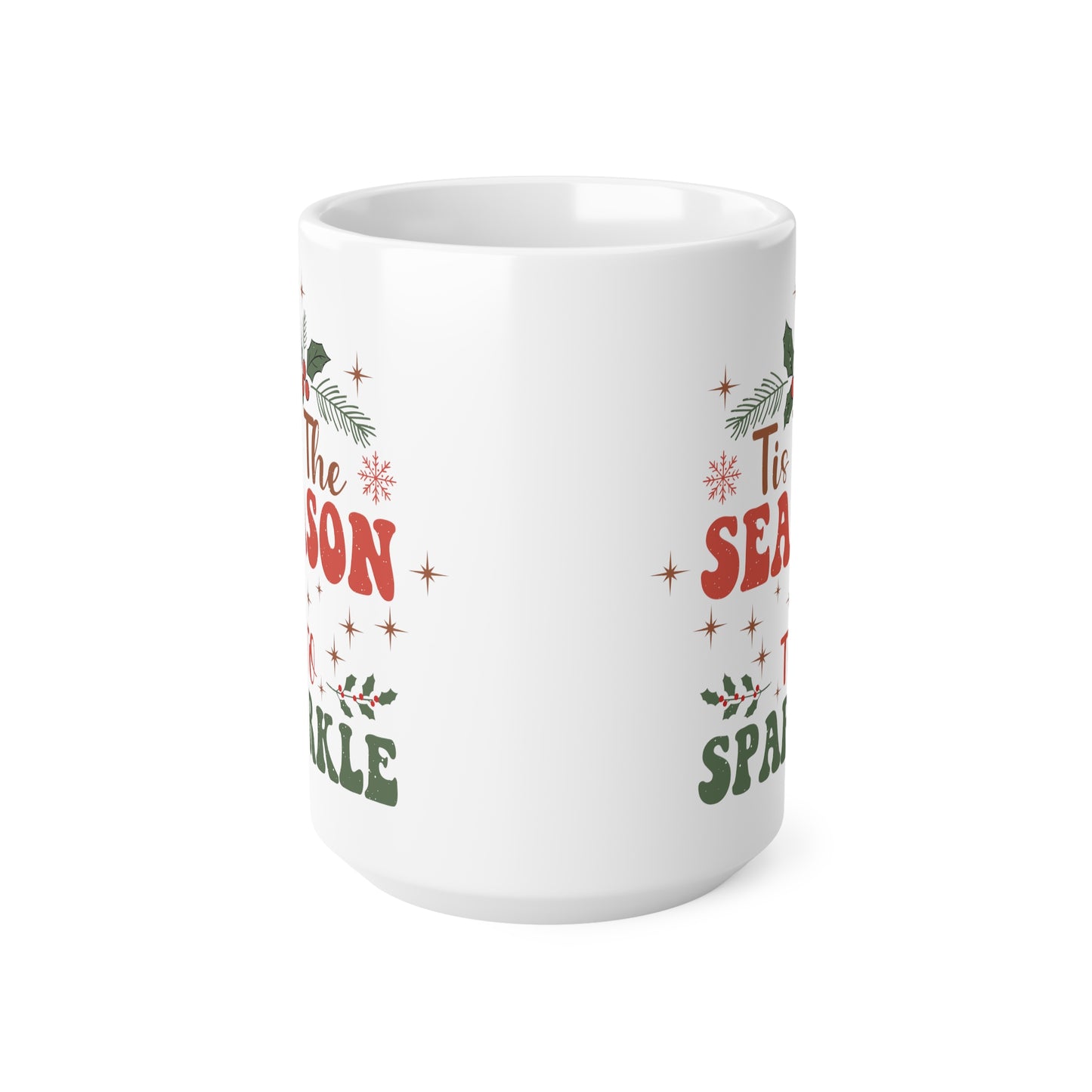Tis The Season To Sparkle - Christmas Mug