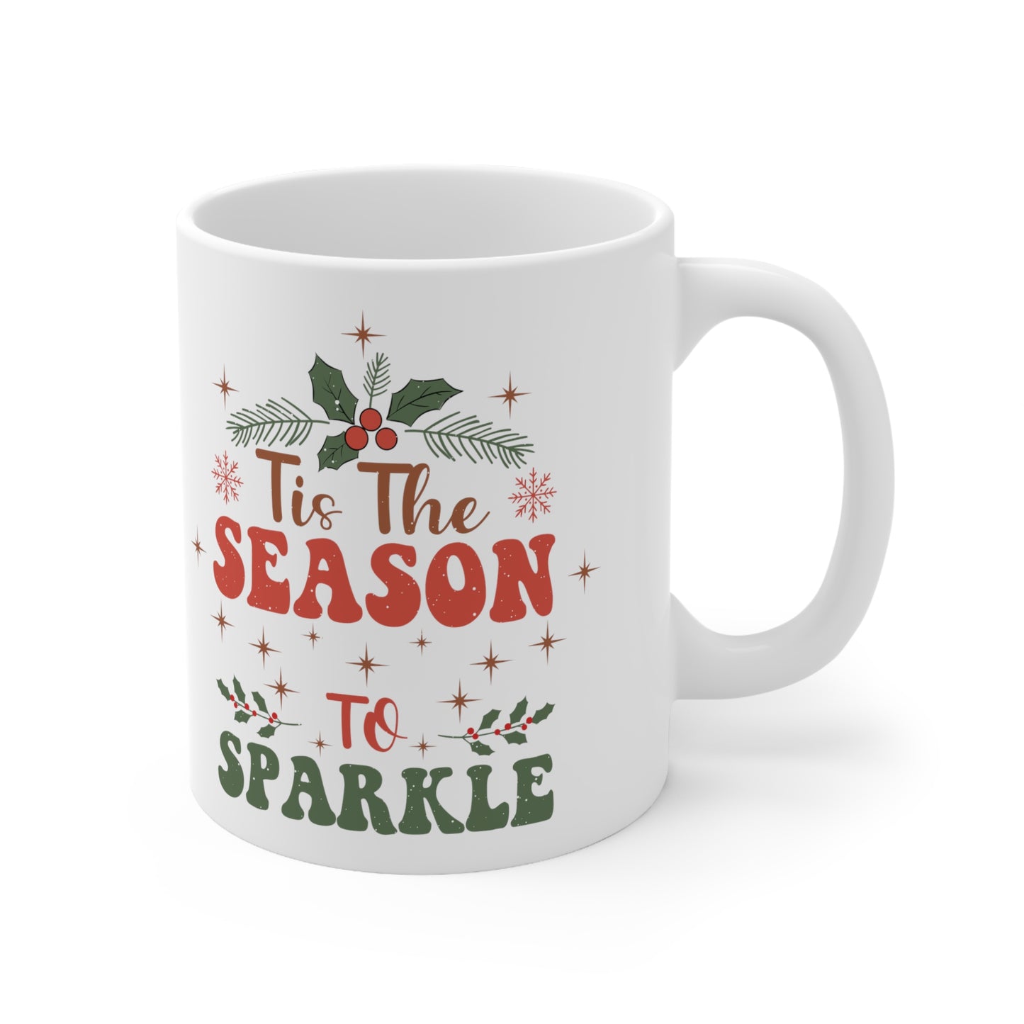 Tis The Season To Sparkle - Christmas Mug